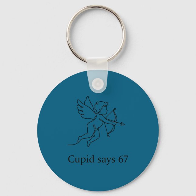 Shirt Cupid Says 67 Six Seven Keychain (Front)