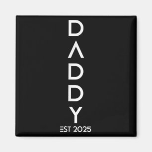 Shirt Daddy Est 2025 New Dad Baby Reveal Gift Tee  Magnet