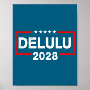 Shirt Delulu 2028 Election Retro Long Poster