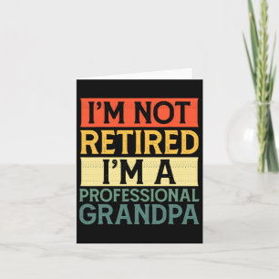 Shirt For Men Funny Fathers Day Retired Grandpa 1  Card