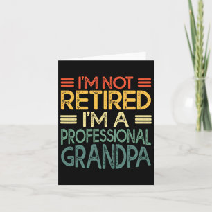 Shirt For Men Funny Fathers Day Retired Grandpa 2  Card