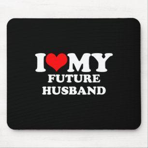 Shirt Future Husband Mouse Pad