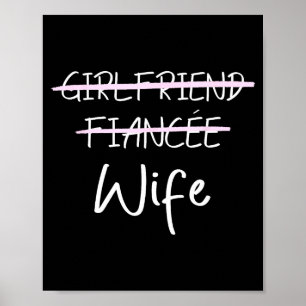 Shirt Girlfriend Fiance E Wife Wedding Poster