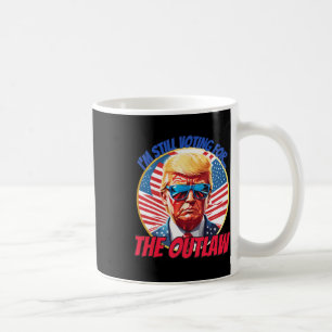 Shirt I'm Voting For The Outlaw Not The Kid Sniffe Coffee Mug