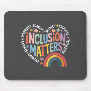Shirt Inclusion Matters Special Education Teacher Mouse Pad