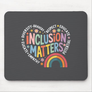 Shirt Inclusion Matters Special Education Teacher Mouse Pad