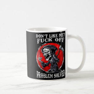 Shirt Like Off Problem Solved Skull Coffee Mug