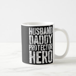 Shirt Men Husband Daddy Protector Hero Dad Coffee Mug