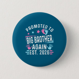 Shirt Promoted Big Brother Again Est 2 Inch Round Button