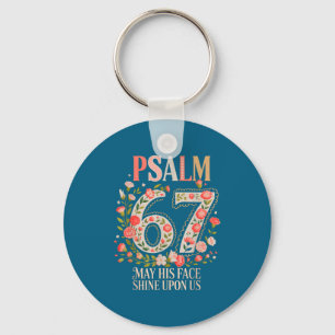 Shirt Psalm 67 May His Face Keychain