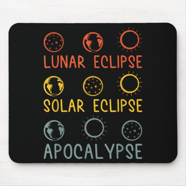 Shirt Solar Lunar Eclipse Apocalypse Celestial Mouse Pad (Front)