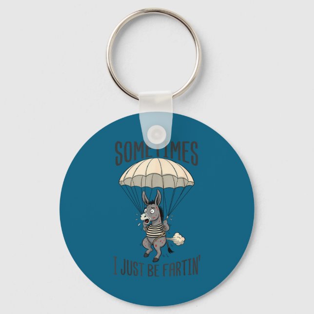 Shirt Sometimes Fartin' Donkey Meme Keychain (Front)