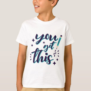 Shirt Test Day Shirt Teacher Student You Got This