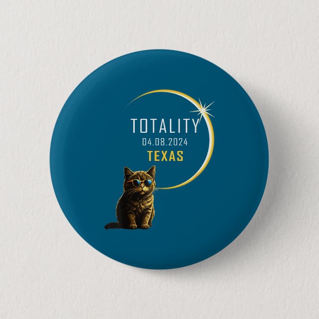 Shirt Texas Total Solar Eclipse Cat 2 Inch Round Button (Front)