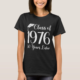 Shirt Years Class Reunion 1976 50 Later