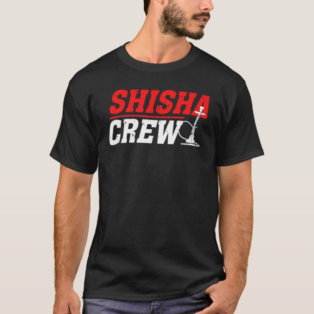 Shisha Crew Hookah Tobacco Steam T-Shirt (Front)