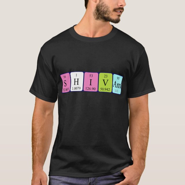 Shivam periodic table name shirt (Front)