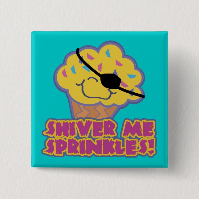 Shiver Me Sprinkles Pirate Cupcake 2 Inch Square Button (Front)