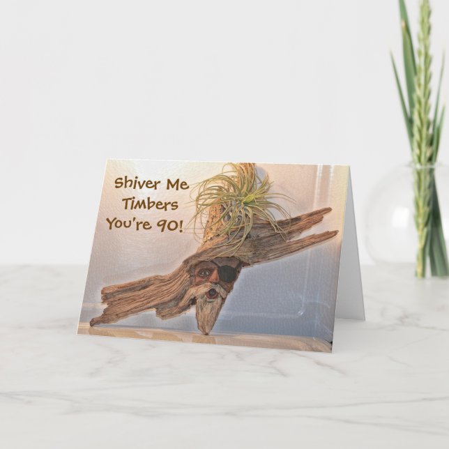 Shiver Me Timbers You're 90 Birthday Card (Front)