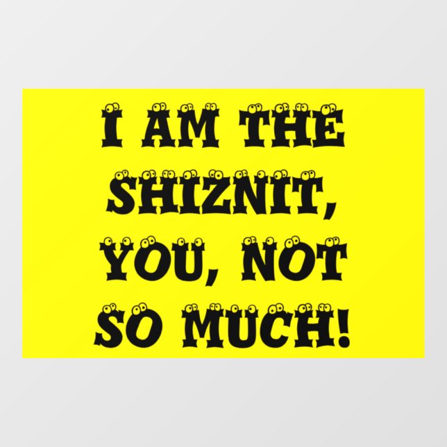 shiznit window cling (Sheet)