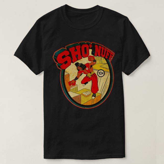 SHO NUFF IS BACK FIGHTING TShirt (Design Front)