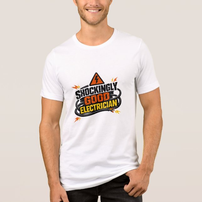 Shockingly Good Electrician Grunge Industrial Tee (Front)