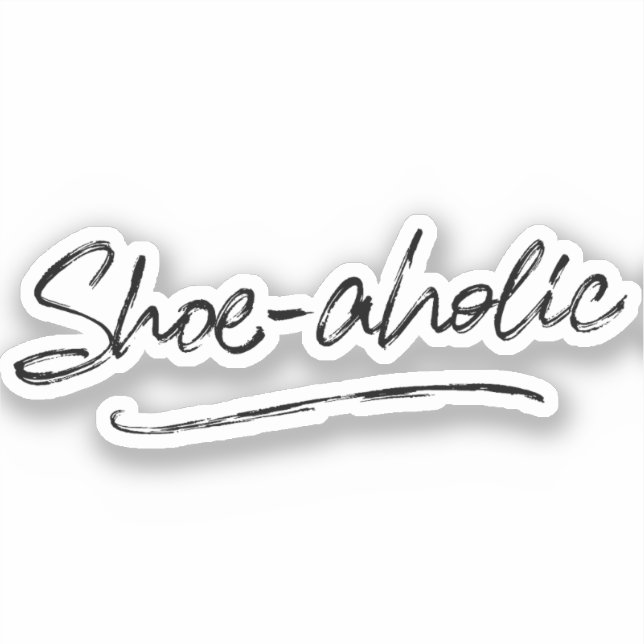 Shoe-aholic (Front)