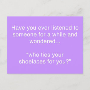 SHOELACE INSULT FUNNY HUMOR SAYINGS POSTCARD
