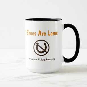 Shoes Are Lame 15oz Mug