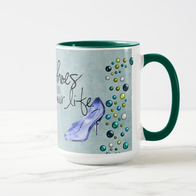 Shoes can change your life- Teal Mug (Right)