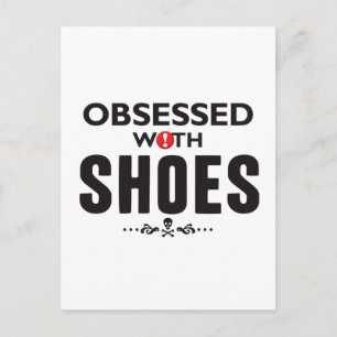 Shoes Obsessed Postcard