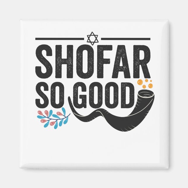 Shofar So good Funny Jewish Hanukkah Holiday Gift Magnet (Front)