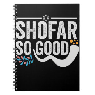 Shofar So good Funny Jewish Hanukkah Holiday Gift Notebook