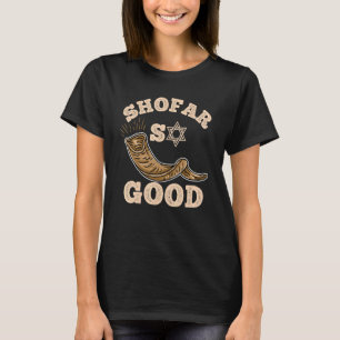 Shofar So Good Rosh Hashanah 1 T-Shirt