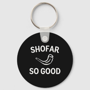 Shofar So Good Rosh Hashh Rams Horn Jewish New Yea Keychain