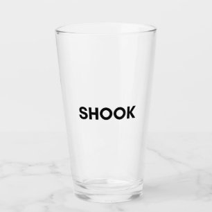 shook glass