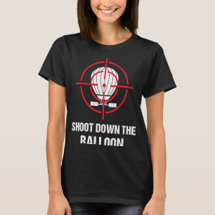 Shoot Down The Balloon Spy Chinese Surveillance Ba T-Shirt