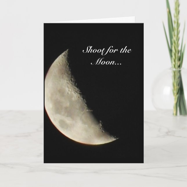 Shoot for the moon greeting card (Front)