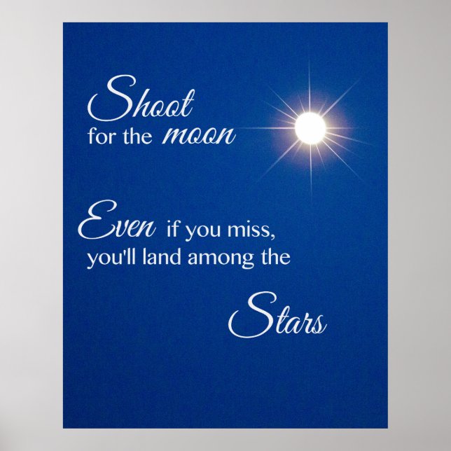 Shoot for the Moon Poster (Front)