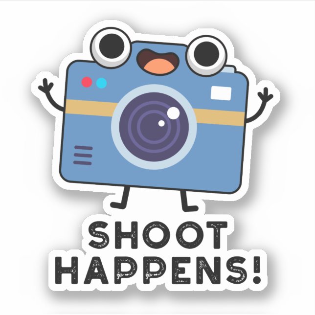 Shoot Happens Funny Camera Pun  (Front)