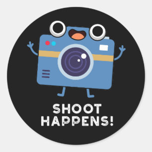 Shoot Happens Funny Camera Pun Dark BG Classic Round Sticker