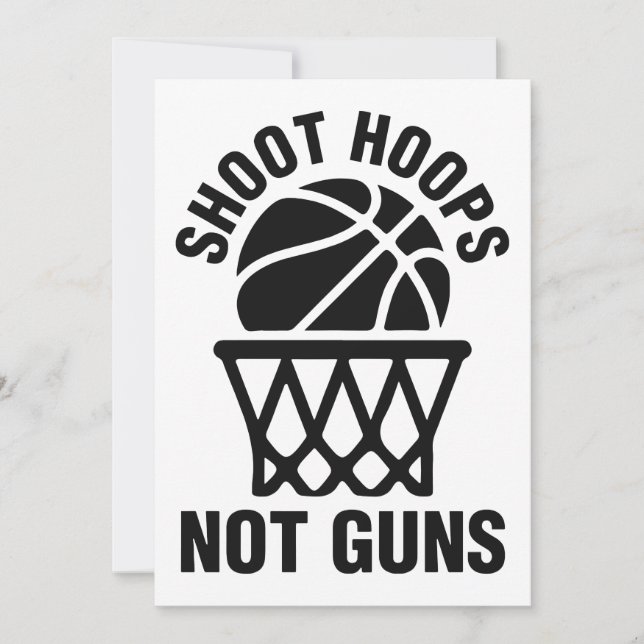 shoot hoops not gun basketball t-shirts (Front)