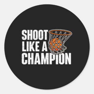 Shoot Like A Champion - Sketll Player Sketll Coach Classic Round Sticker