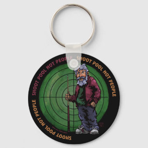 Shoot pool Not People Keychain