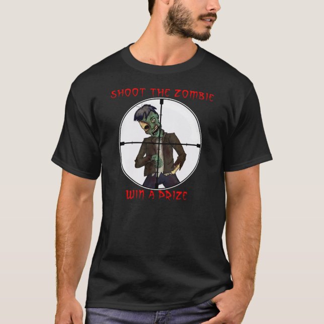 Shoot The Zombie T-Shirt (Front)