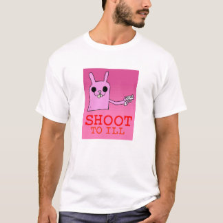 shoot to Ill - Customized T-Shirt