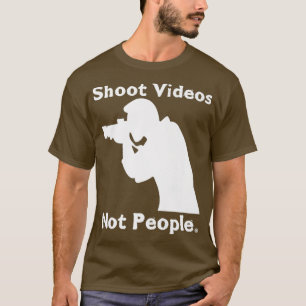 Shoot Videos Not People Anti Guns Action For Gun T-Shirt