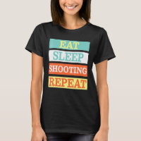 Shooter Eat Sleep Shooting Repeat Retro