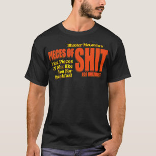 Shooter McGavins Pieces of for Breakfast Cereal T-Shirt