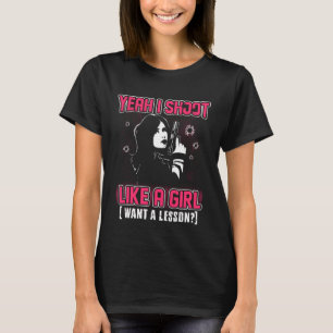 Shooting Girl Tee: Celebrating Women Who Aim High T-Shirt